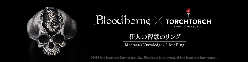 Bloodborne × TORCH TORCH/ 狂人の智慧のリング